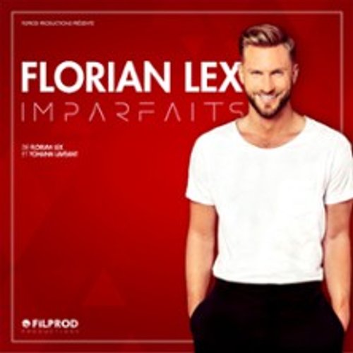 Florian Lex Dans Imparfaits